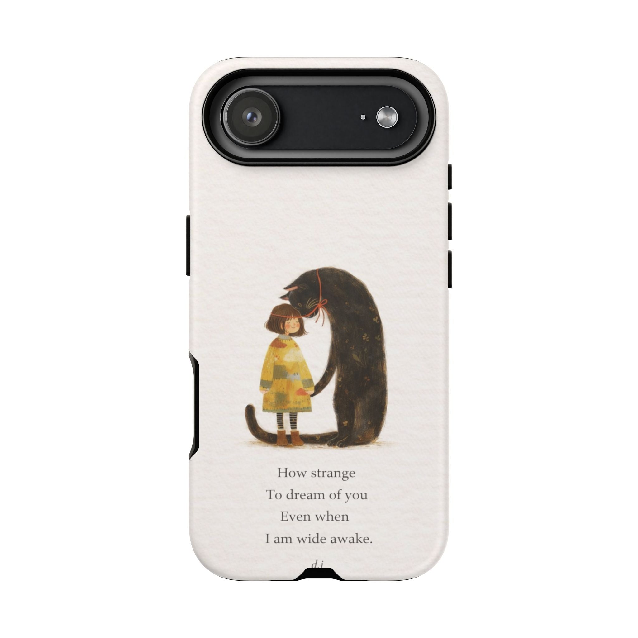Phone Case — Whimsical Cat Embrace with Poem: "How strange to dream of you"👩‍💼🐈‍⬛