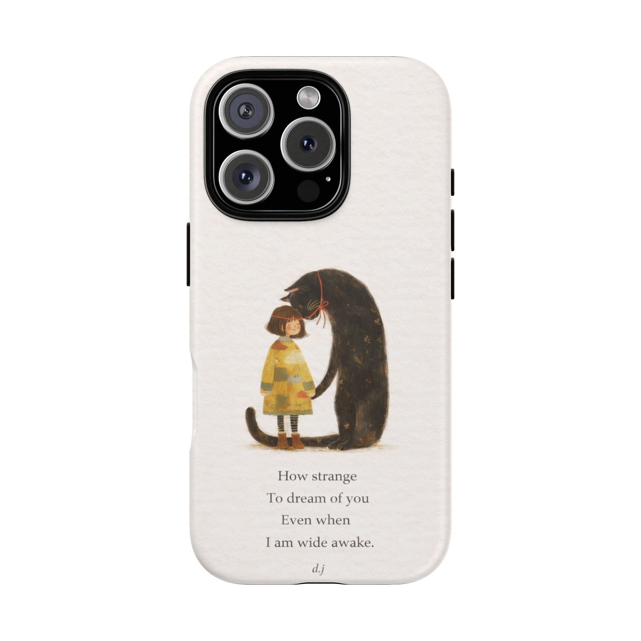 Phone Case — Whimsical Cat Embrace with Poem: "How strange to dream of you"👩‍💼🐈‍⬛