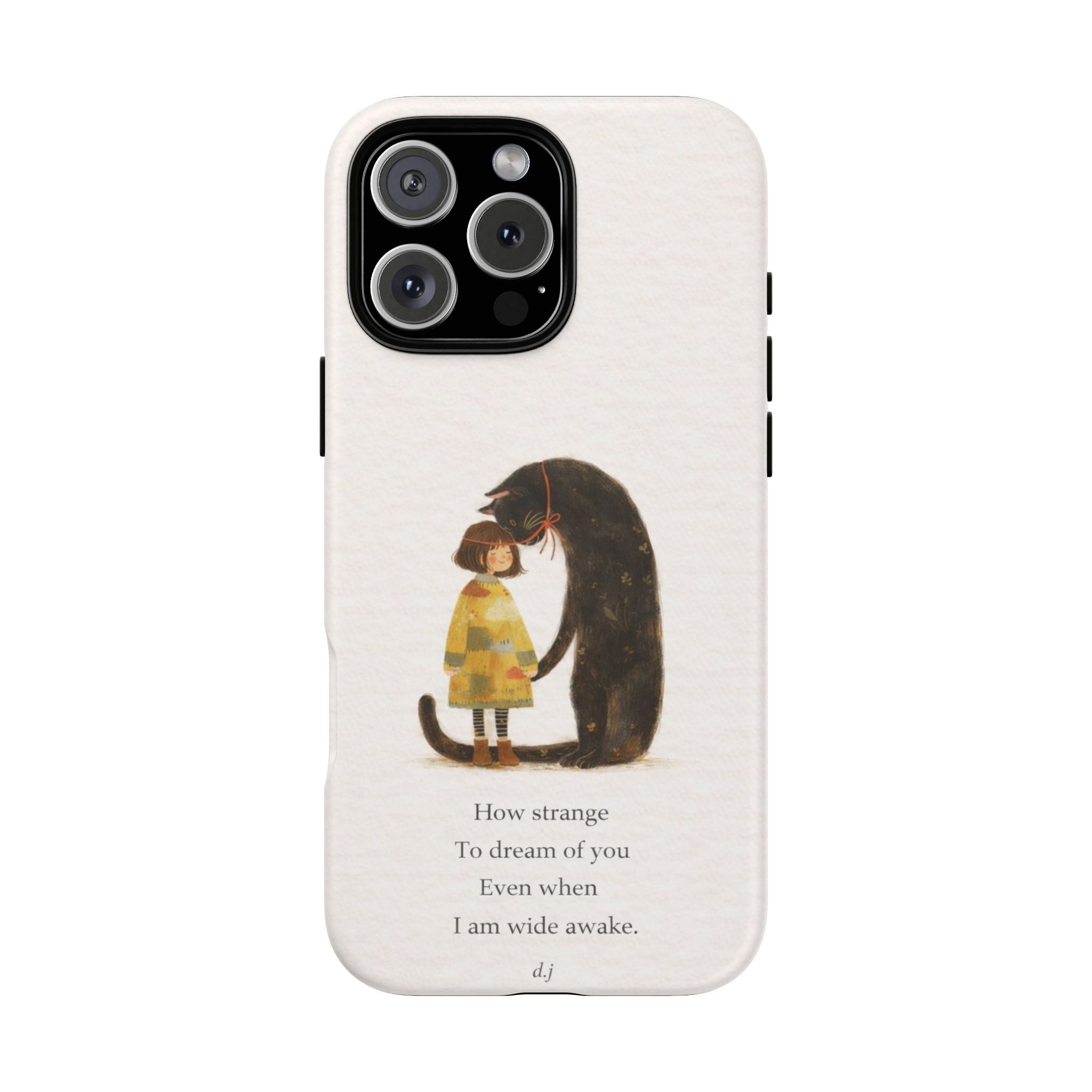 Phone Case — Whimsical Cat Embrace with Poem: "How strange to dream of you"👩‍💼🐈‍⬛