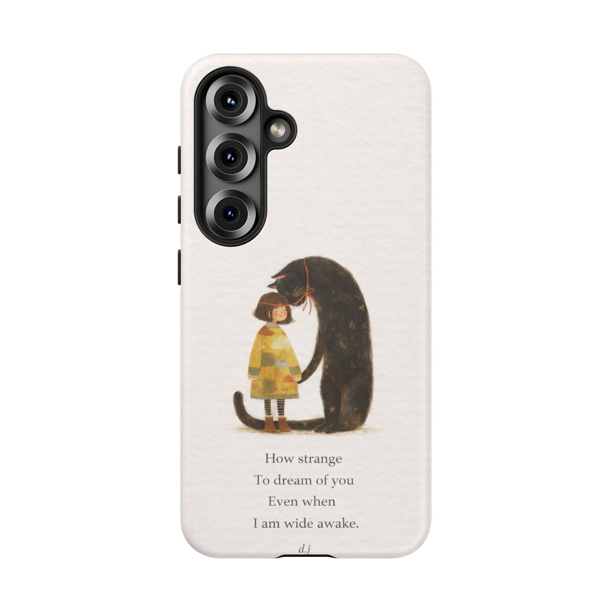 Phone Case — Whimsical Cat Embrace with Poem: "How strange to dream of you"👩‍💼🐈‍⬛