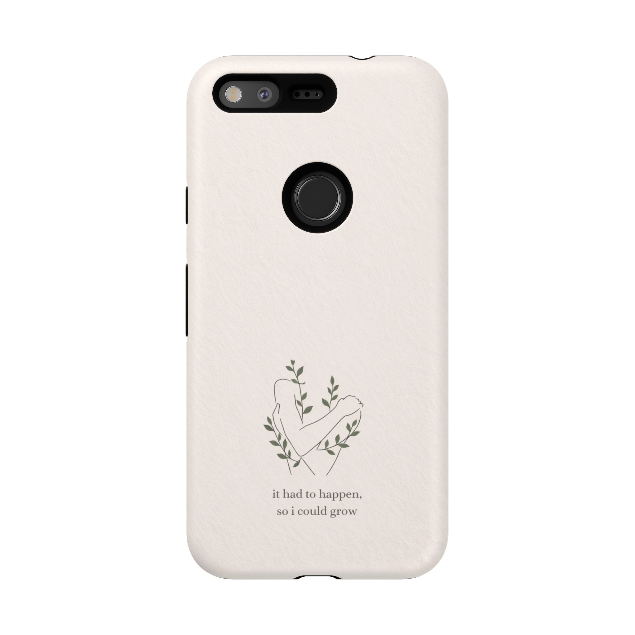 Floral Heart Phone Case – "It Had to Happen, So I Could Grow" Inspirational iPhone Cover🌷