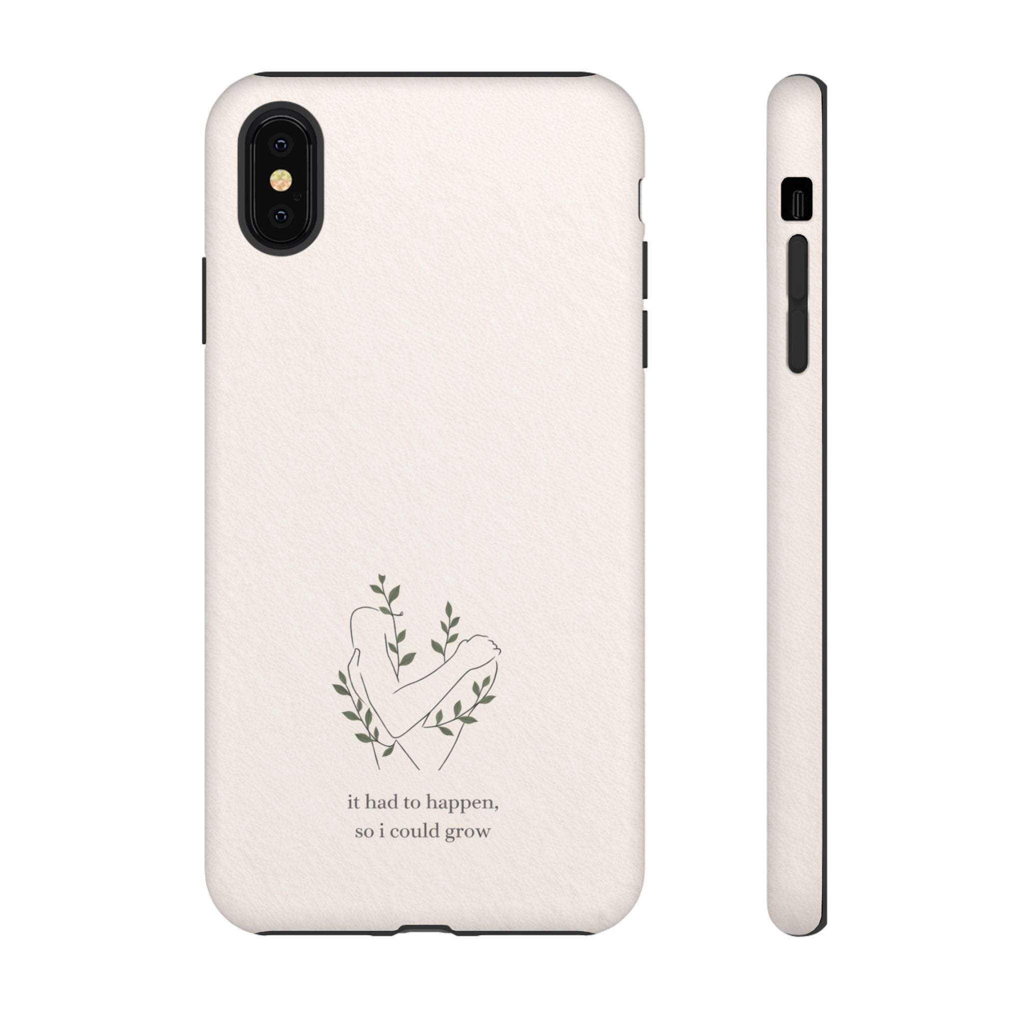 Floral Heart Phone Case – "It Had to Happen, So I Could Grow" Inspirational iPhone Cover🌷